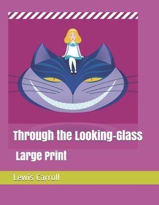 Through the Looking-Glass