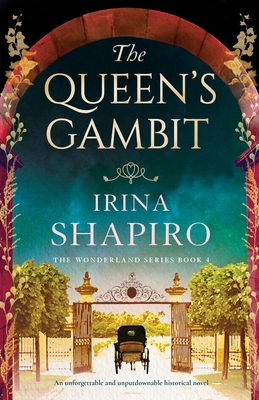 The Queen's Gambit: An unforgettable and unputdownable historical novel (Wonderland #4) Cover Image