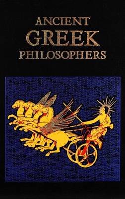 Ancient Greek Philosophers (Leather-bound Classics) Cover Image