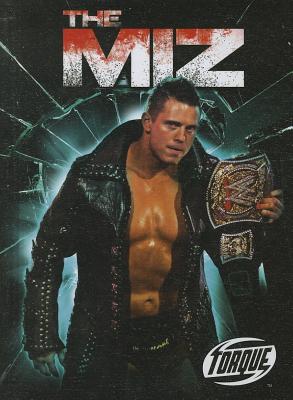 The Miz (Pro Wrestling Champions) By Jim Brew Cover Image