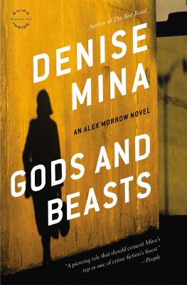 Gods and Beasts: A Novel (Alex Morrow #3)