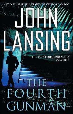 Cover for The Fourth Gunman (The Jack Bertolino Series #4)