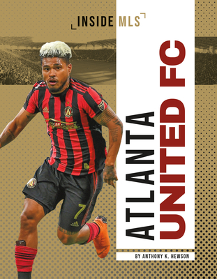 Atlanta United & the Making of History