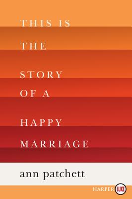 This Is the Story of a Happy Marriage: A Reese's Book Club Pick