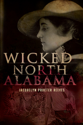 Wicked North Alabama Cover Image