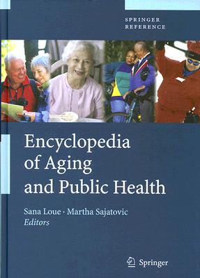 Encyclopedia of Aging and Public Health (Springer Reference) Cover Image