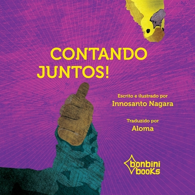 Contando Juntos By Innosanto Nagara Cover Image