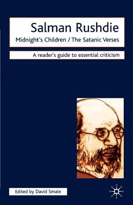 Salman Rushdie - Midnight's Children/ The Satanic Verses (Readers' Guides to Essential Criticism) Cover Image