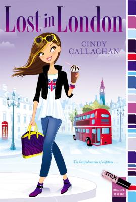 Lost in London (mix) By Cindy Callaghan Cover Image