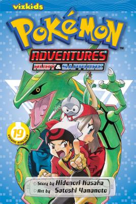 Pokémon Adventures (Ruby and Sapphire), Vol. 19 By Hidenori Kusaka, Satoshi Yamamoto (By (artist)) Cover Image