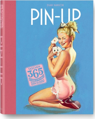Taschen 365 Day-By-Day: Pin-Up By Taschen Cover Image