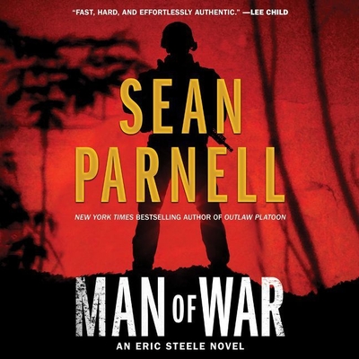 Man of War: An Eric Steele Novel By Sean Parnell, R. C. Bray (Read by) Cover Image