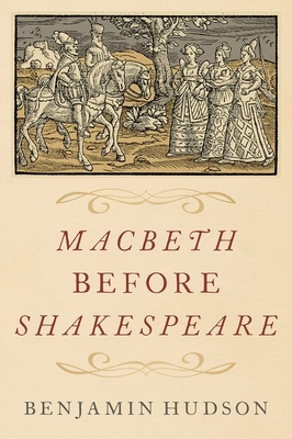 Macbeth Before Shakespeare (Hardcover)  Mrs. Dalloway's Literary and  Garden Arts