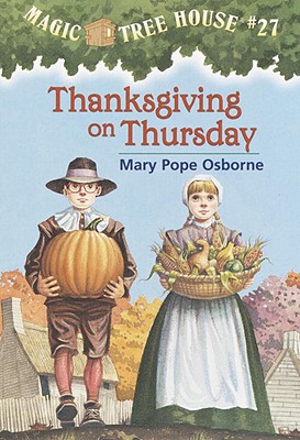 Thanksgiving on Thursday (Magic Tree House #27) Cover Image