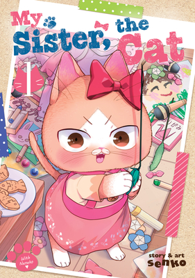 My Sister, The Cat Vol. 1 By senko Cover Image