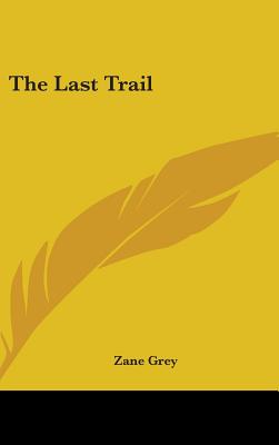 The Last Trail