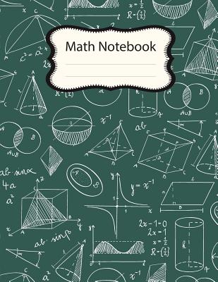 Math Notebook: Composition Notebook, Graph Paper Notebook, Math Notebook For Kids, Math Diary Worksheet, 2 square per inch, with Mult Cover Image