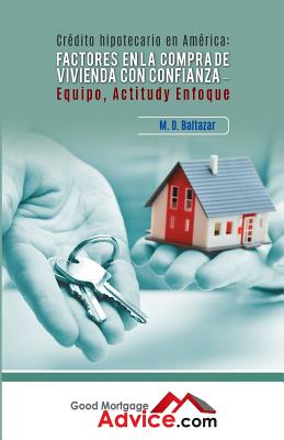 Factores en la compra de vivienda con Confianza: Equipo, Actitud y Enfoque Cover Image
