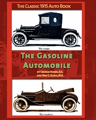 The Gasoline Automobile By George Hobbs, Ben Elliot Cover Image