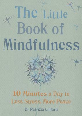 The Little Book of Mindfulness – Tim Clarke Supply