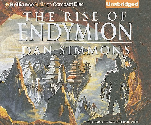 The Rise of Endymion (Hyperion Cantos #4) By Dan Simmons, Victor Bevine (Read by) Cover Image