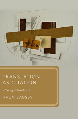 Translation as Citation (Global Asias) By Haun Saussy Cover Image