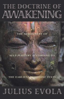 The Doctrine of Awakening: The Attainment of Self-Mastery According to the Earliest Buddhist Texts Cover Image