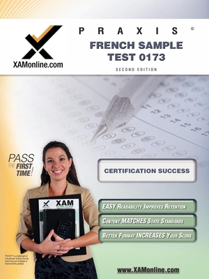 Praxis French Sample Test 0173 Teacher Certification Test Prep Study Guide (XAM PRAXIS) Cover Image