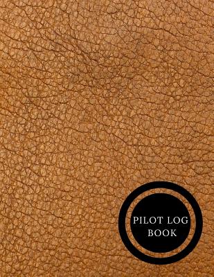 Pilot Log Book: Pilot Fight Log Flight Crew Record Book Aviation Pilot Logbook Unmanned Aircraft System - Paperback By Jason Soft Cover Image