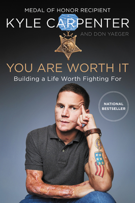 You Are Worth It: Building a Life Worth Fighting For Cover Image