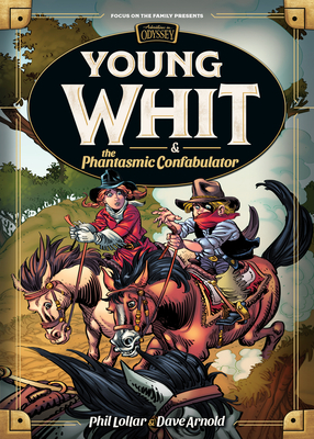 Young Whit and the Phantasmic Confabulator By Phil Lollar, Dave Arnold Cover Image