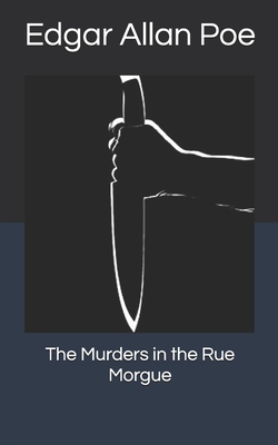 The Murders in the Rue Morgue