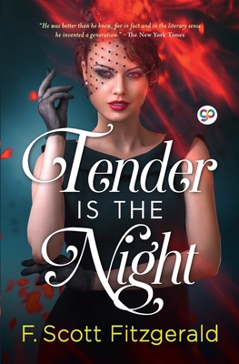 Tender is the Night By F. Scott Fitzgerald Cover Image