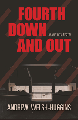 Fourth Down and Out: An Andy Hayes Mystery (Andy Hayes Mysteries) Cover Image