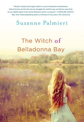 Cover for The Witch of Belladonna Bay: A Novel