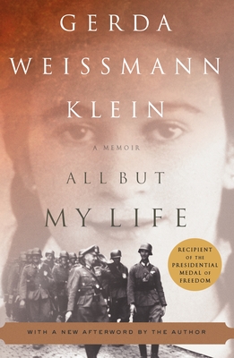 All But My Life: A Memoir By Gerda Weissmann Klein Cover Image