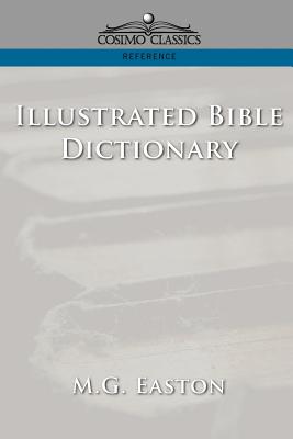 Illustrated Bible Dictionary Cover Image