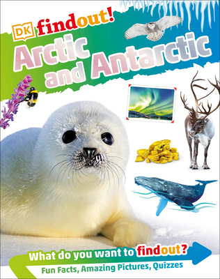 DKFindout! Arctic and Antarctic (DK findout!) cover