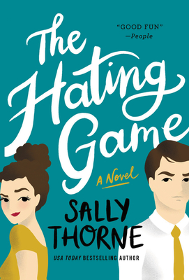 The Hating Game By Sally Thorne Cover Image
