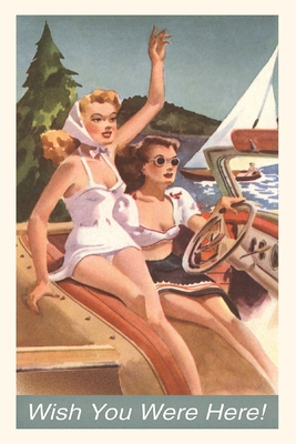 Vintage Journal Women in a Speedboat Travel Poster By Found Image Press (Producer) Cover Image