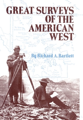 Great Surveys of the American West, Volume 38 (American Exploration and Travel #38) Cover Image