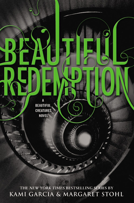 Beautiful Redemption (Beautiful Creatures #4) Cover Image