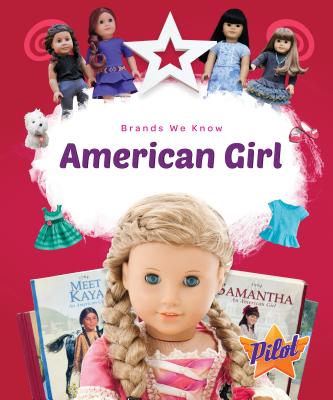 American Girl (Brands We Know)