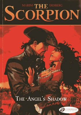 The Angel's Shadow (Scorpion (Cinebook) #6) By Stephen Desberg, Enrico Marini (Illustrator) Cover Image