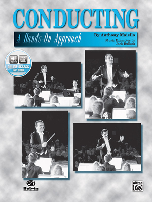 Conducting -- A Hands-On Approach: Book & Online Audio [With CD] Cover Image