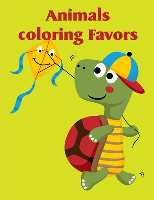Animals Coloring Favors: Coloring Pages with Adorable Animal Designs, Creative Art Activities for Children, kids and Adults Cover Image