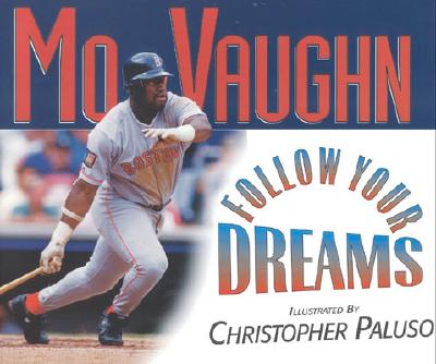 Follow Your Dreams By Mo Vaughn Cover Image