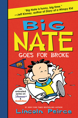 Big Nate Goes for Broke Cover Image