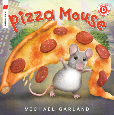 Cover for Pizza Mouse (I Like to Read)