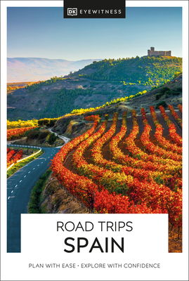 Cover for DK Eyewitness Road Trips Spain (Travel Guide)